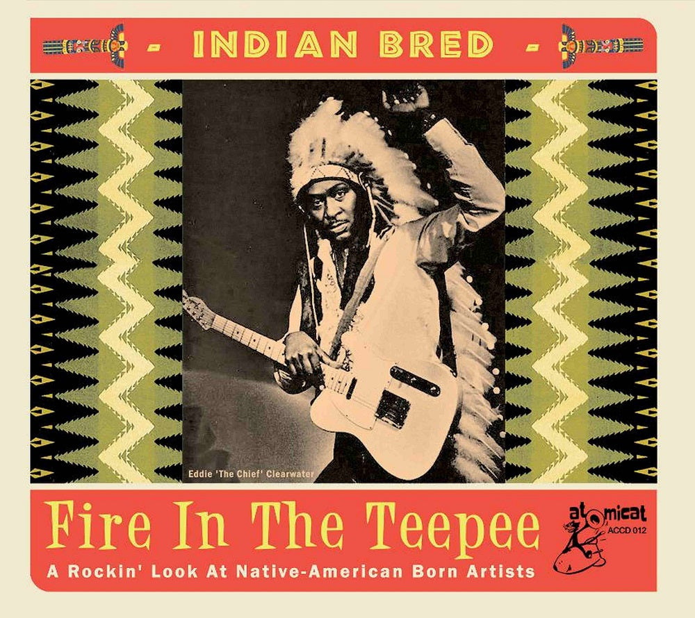 CD - VA - Indian Bred Vol. 1 - Fire In The Teepee