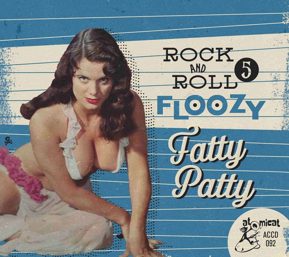 CD - VA - Rock'n'Roll Floozy 5 - Fatty Patty