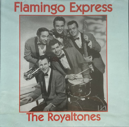 CD - Royaltones - Flamingo Express