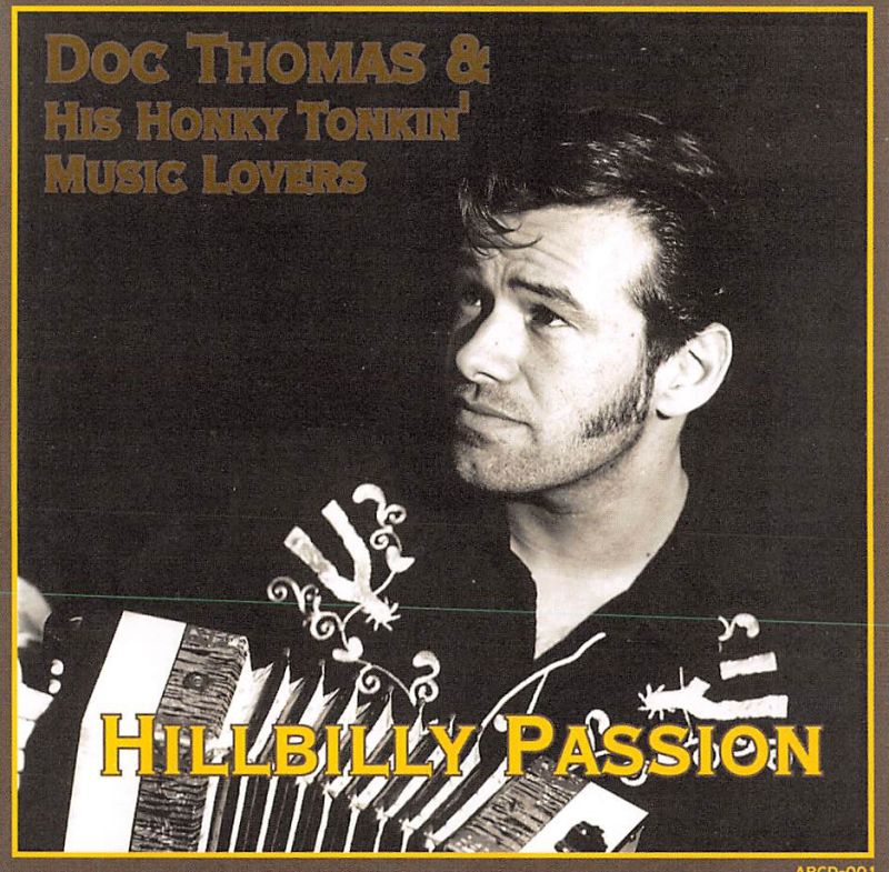 CD - Doc Thomas & His Honky Tonkin' Music Lovers - Hillbilly Passion