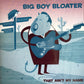 CD - Big Boy Bloater - That Ain't My Name