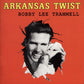 CD - Bobby Lee Trammell - Arkansas Twist