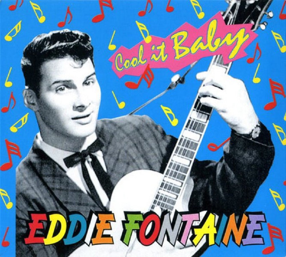 CD - Eddie Fontaine - Cool It Baby