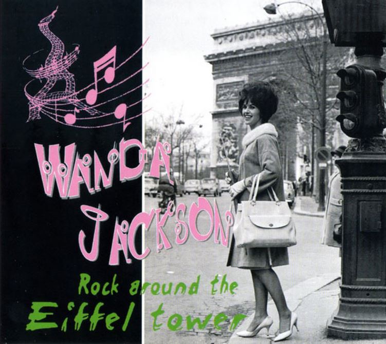 CD - Wanda Jackson - Rock Around The Eiffel Tower