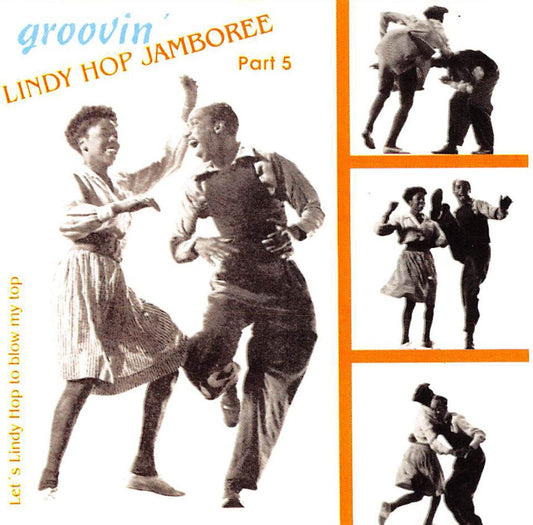 CD - VA - Lindy Hop Jamboree Vol. 5 - Groovin