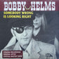 CD - Bobby Helms - Somebody Wrong Is Looking Right