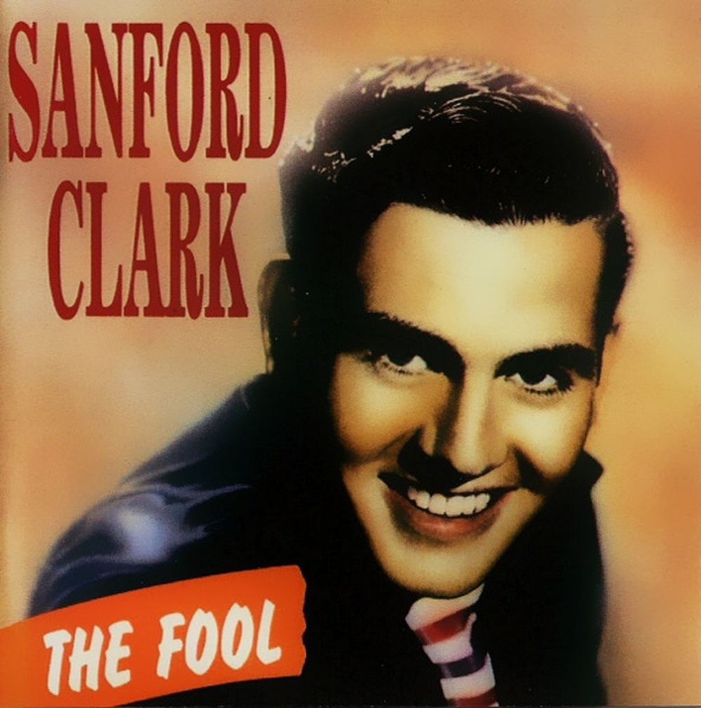 CD - Sanford Clark - The Fool
