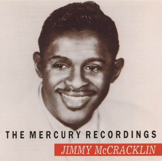 CD - Jimmy Mc Cracklin - The Mercury Recordings