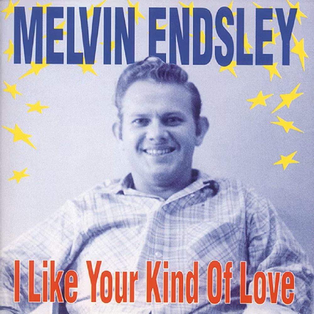 CD - Melvin Endsley - I Like Your Kind Of Love