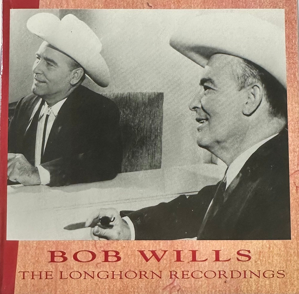 CD - Bob Wills - The Longhorn Recordings