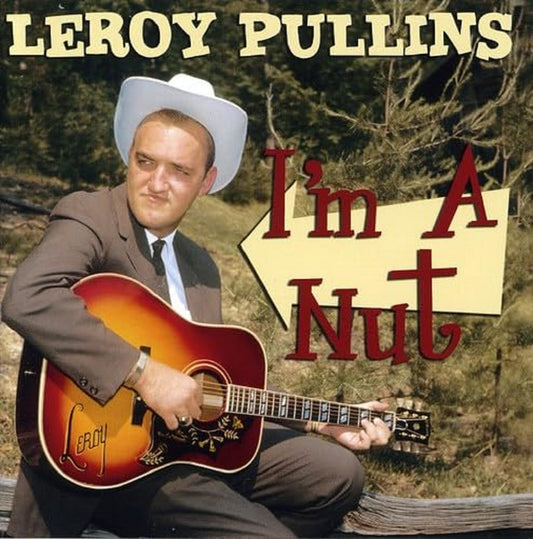 CD - Leroy Pullens - I'm A Nut