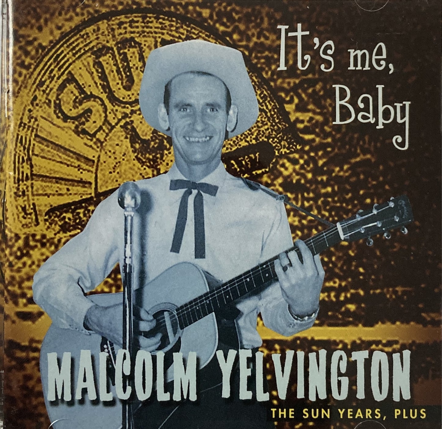 CD - Malcom Yelvington - It's Me, Baby The Sun Years, Plus