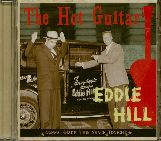 CD - Eddie Hill - Gonna Shake This Shack Tonight-The Hot Guitar