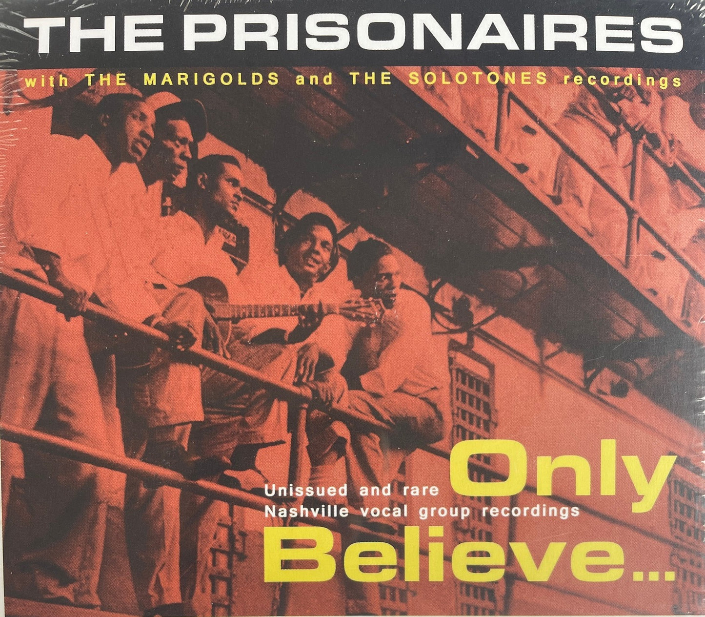 CD - Prisonaires - Only Believe