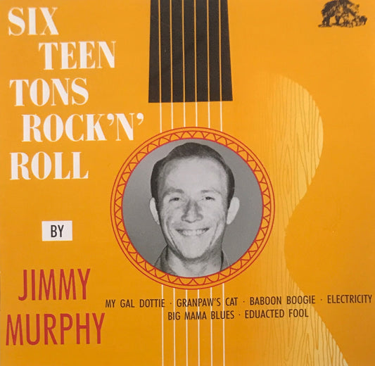 CD - Jimmy Murphy - Sixteen Tons Rock And Roll