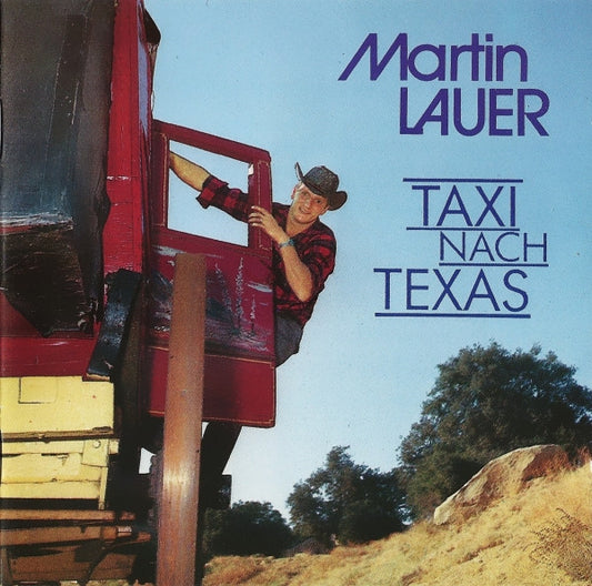 CD - Martin Lauer - Taxi Nach Texas