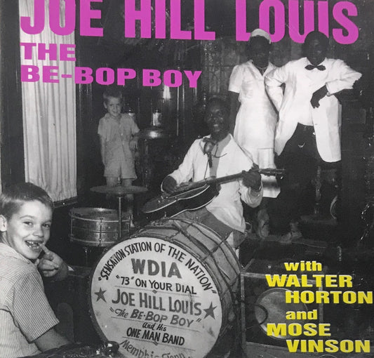 CD - Joe Hill Louis - Be-Bop Boy