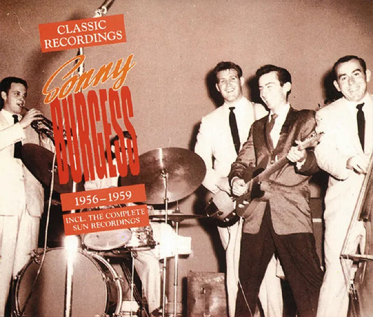 CD-2 - Sonny Burgess - Classic Recordings 1956-59