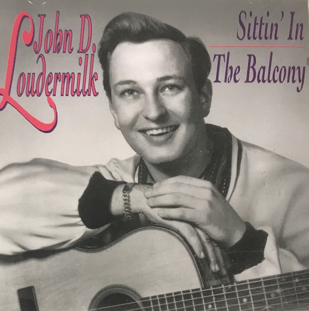 CD - John D. Loudermilk - Sittin` In The Balcony