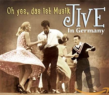 CD - VA - Jive In Germany Oh Yes, Das Ist Musik