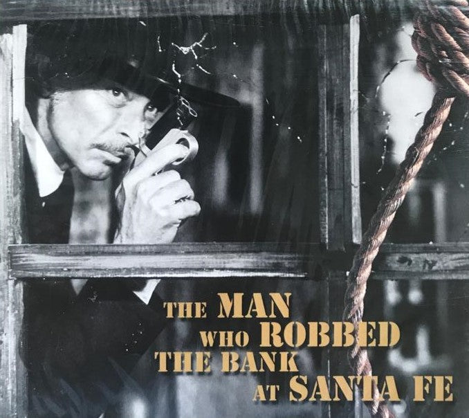 CD - VA - The Man Who Robbed The Bank At Santa Fe