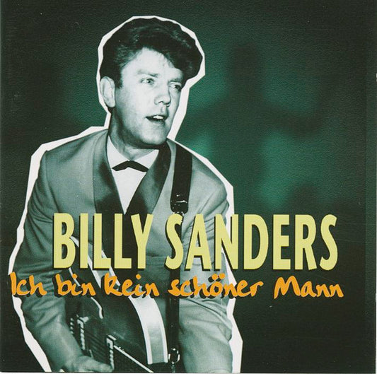 CD - Billy Sanders - Ich Bin Kein Schoener Mann