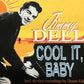 CD - Jimmy Dell - Cool It, Baby