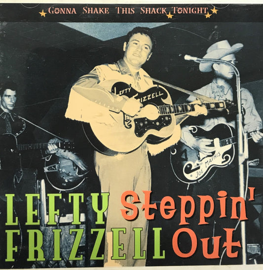 CD - Lefty Frizzell - Steppin' Out - Gonna Shake This Shack Tonight