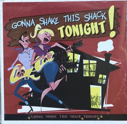 CD - VA - Gonna Shake This Shack Tonight!