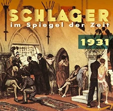 CD - VA - Schlager Im Spiegel Der Zeit - 1931