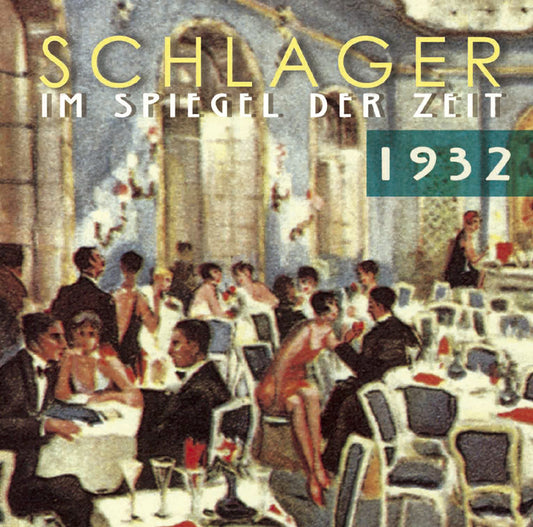 CD - VA - Schlager Im Spiegel Der Zeit - 1932