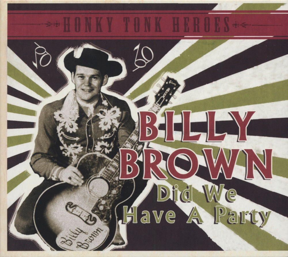 CD - Billy Brown - Did We Have A Party - Honky Tonk Heroes