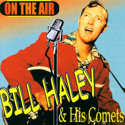 CD - Bill Haley & the Comets - On The Air 