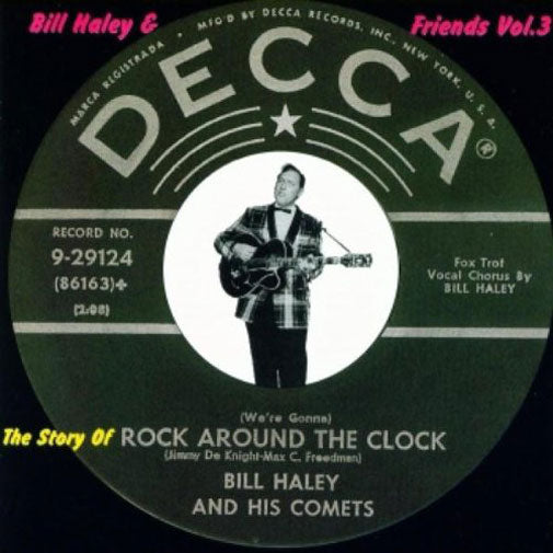 CD-2 - Bill Haley & Friends Vol. 3 - The Story Of Rock Around The Clock