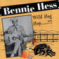 CD - Bennie Hess - Wild Hog Hop....!!!