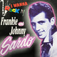 CD - Frankie Sardo & Johnny - I Wanna Rock