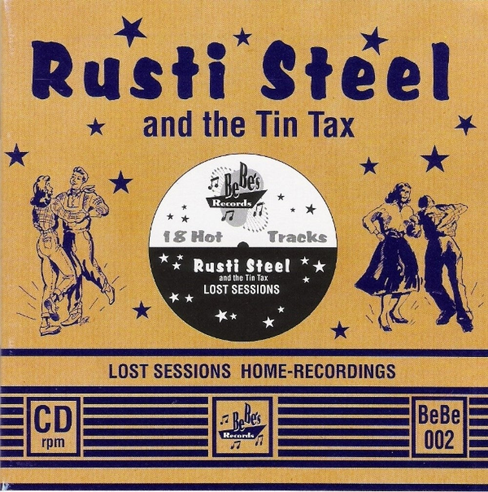 CD - Rusti Steel & The Tin Tax - Lost Sessions