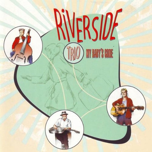 CD - Riverside Trio - My Babys Gone