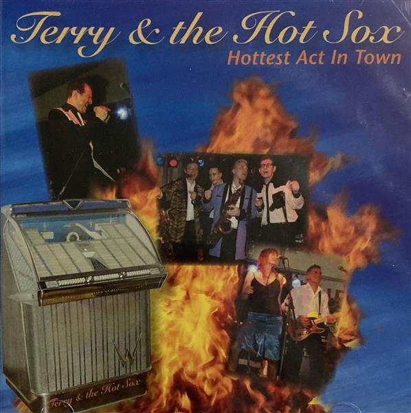 CD - Terry & The Hot Sox - Hottest Act In Town