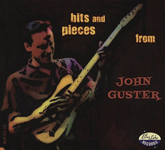 CD - John Guster - Bits And Pieces From...