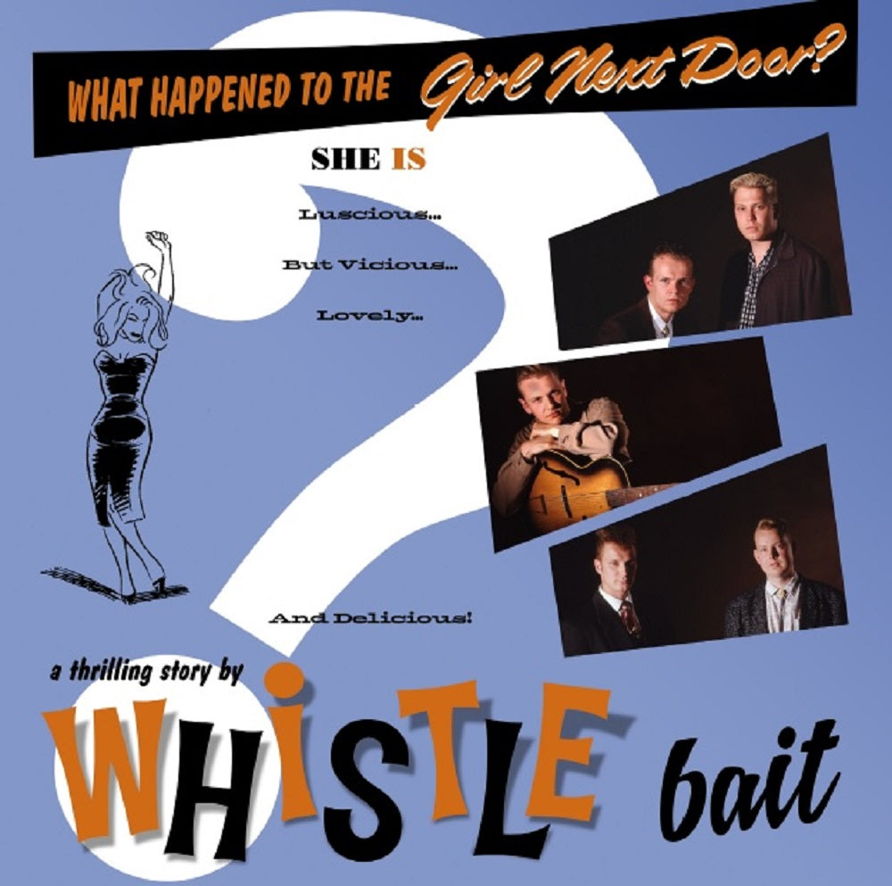 CD - Whistle Bait - What Happened to the Girl Next Door (20th Anniversary Edition)