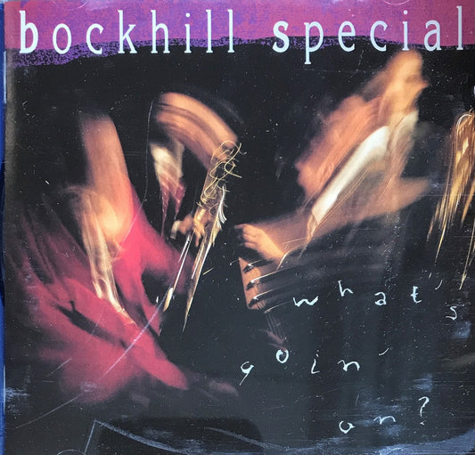 CD - Bockhill Special - What's Goin' Onz