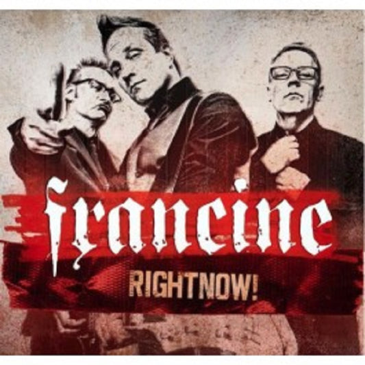 CD - Francine - Right Now!