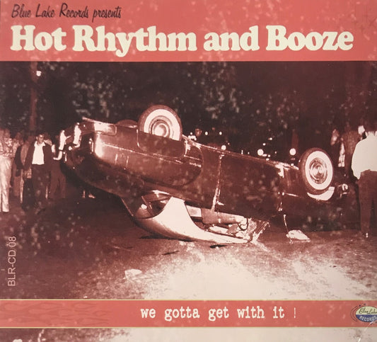 CD - Hot Rhythm & Booze - We Gotta Get With It