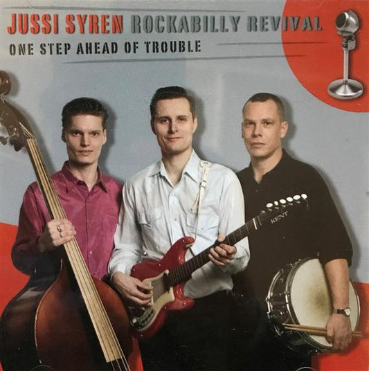 CD - Jussi Rockabilly Revival Syren - One Step Ahead Of Trouble