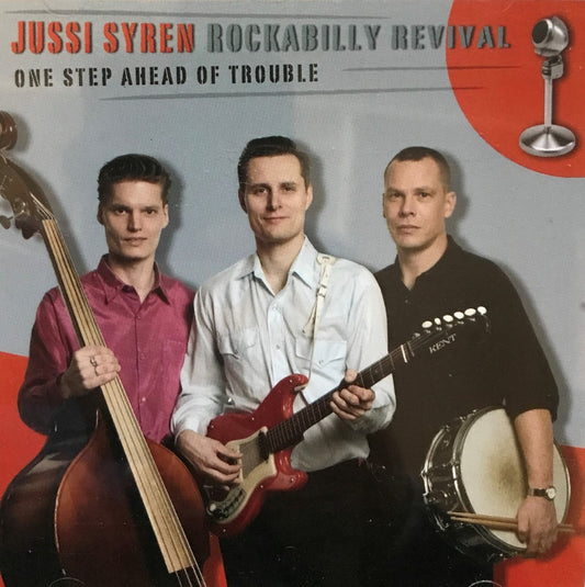 CD - Jussi Rockabilly Revival Syren - One Step Ahead Of Trouble