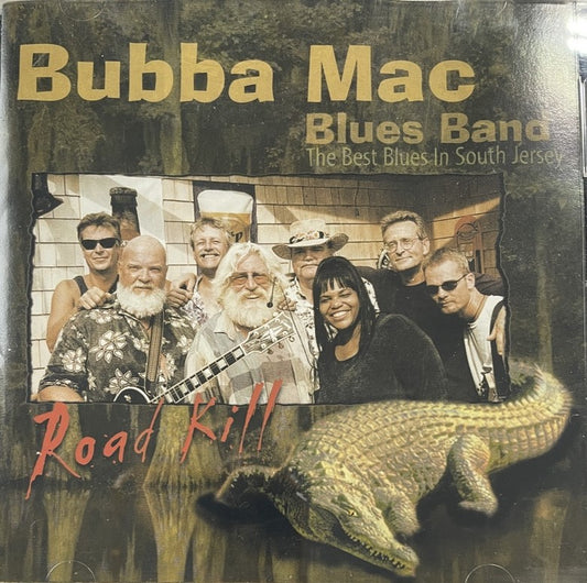 CD - Bubba Mac Blues Band - The Best Blues In South Jersy