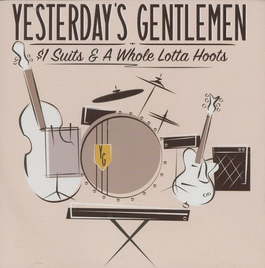 CD - Yesterday’s Gentlemen - $1 Suits & A Whole Lotta Hoots