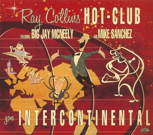 CD - Ray Collins Hot Club & And Mike Sanchez - Goes Intercontinental