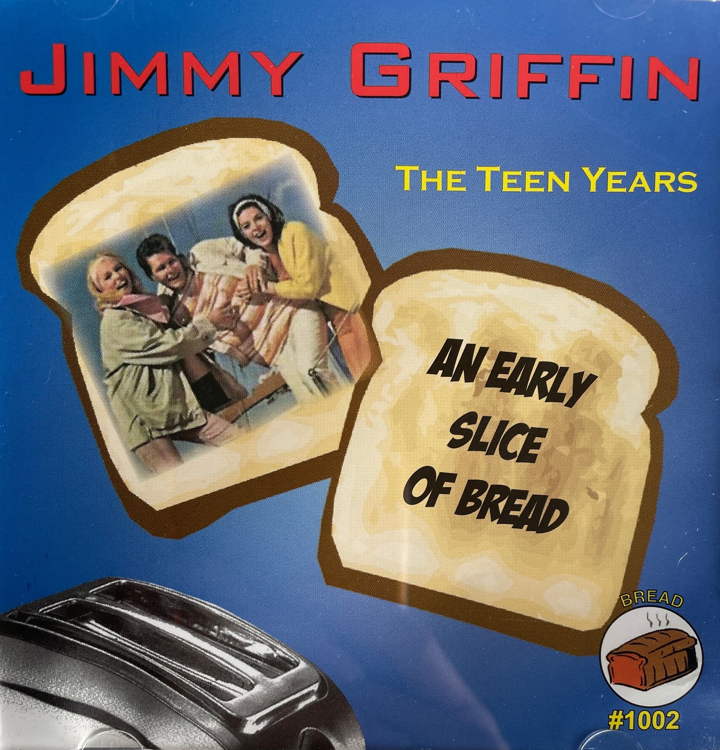 CD - Jimmy Griffin - The Teen Years - An Early Slice Of Bread